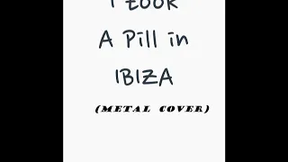 Mike Posner - Took a pill in Ibiza (Death Metal Cover)