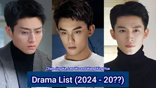 Leo Wu, Wang Xing Yue and Chen Jing Ke | Drama List (2024 - 20??) |