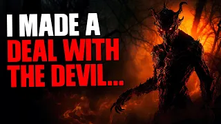 I made a deal with the devil...
