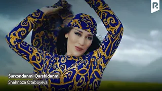 Shahnoza Otaboyeva - Surxondanmi Qarshidanmi | Шахноза Отабоева - Сурхонданми Каршиданми