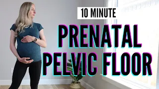 10 Minute Prenatal Pelvic Floor Workout for Labor + Delivery Prep - prep core for labor + delivery