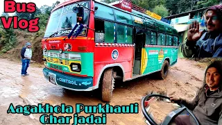 Aaja halka vhina vlog | Yatra Aagakhola,Lasune | Hamro pahad Ghar | Bus Vlog | Truck Nepal