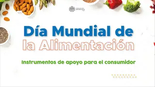 Día Mundial de la Alimentación: Instrumentos de apoyo para el consumidor