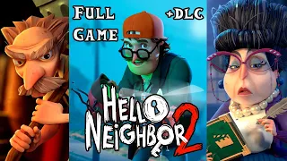 Hello Neighbor 2: FULL GAME + DLC (No Commentary Walkthrough)