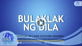 Ed Lapiz - BULAKLAK NG DILA / Latest Video Message (Official YouTube Channel 2022)