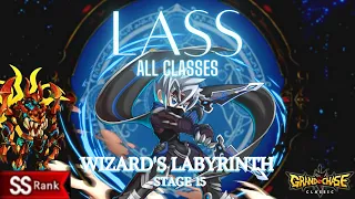 Lass - Wizard's Labyrinth Stage 15 - ALL CLASSES - SS Rank