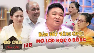 Người Thầy Tuổi 30 BÁN CẢ VÀNG CƯỚI Mở Lớp Học 0 Đồng Dạy Chữ Cho Trẻ Em Nghèo❤️️GÕ CỬA THĂM NHÀ 128