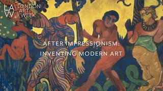 After Impressionism: Inventing Modern Art