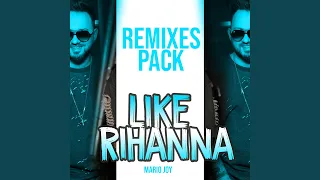 Like Rihanna (Ricii Lompeurs Remix)