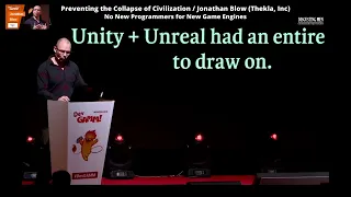 Jonathan Blow on Unity and Unreal