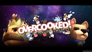 Overcooked • My Platinum Trophy (100% trophy completion)