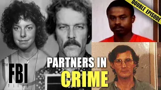 Partners In Crime | DOUBLE EPISODE | The FBI Files