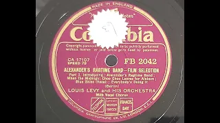 Louis Levy and His Orchestra ' Alexander's Ragtime Band - Film Selection' 1938 78 rpm