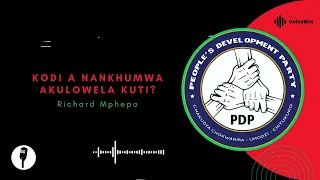 Kodi A Nankhumwa Akulowela Kuti - Richard Mphepo