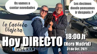 La Gaviota Viajera #186: DIRECTO 31 de Octubre, Os contamos sobre nuestros PROYECTOS FUTUROS