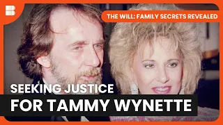 Tammy Wynette's Suspicious Death - The Will: Family Secrets Revealed - S03 EP05 - Reality TV