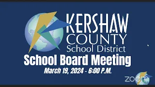 KCSD School Board Meeting - March 19, 2024