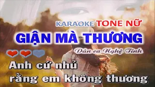 GIẬN MÀ THƯƠNG | KARAOKE TONE NỮ #karaoke #gianmathuong #pakaraoke