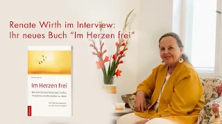 Renate Wirth im Interview: Im Herzen frei