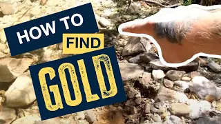 How to Find Gold Every Time.