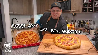 Pizza Hut VS Mr Wagyu