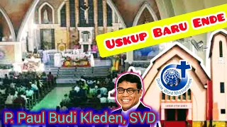 USKUP BARU ENDE MGR. PAUL KLEDEN,SVD