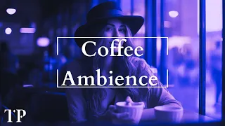 Coffee Shop Ambience | Cozy Jazz Music | Smooth Jazz