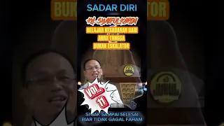 VOL. 11# BELAJAR KESADARAN DARI ANAK TANGGA BUKAN ESKALATOR./KH. Syaiful Karim.(@sadardiri101)