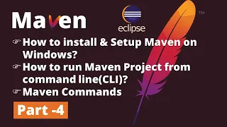 Part 4 | Apache Maven Tutorial | Selenium with maven Project | Maven CLI | Maven Commands