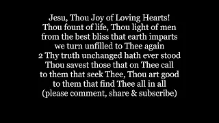 JESUS THOU JOY OF LOVING HEARTS Hymn Lyrics Words text trending sing along song music