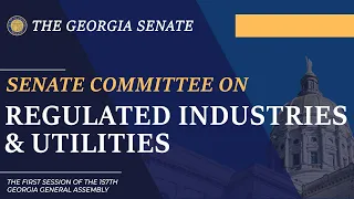 3/14/2023- Senate Committee on Regulated Industries & Utilities