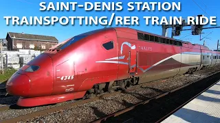 Trains at Saint-Denis Station and Paris RER Commuter Train Ride