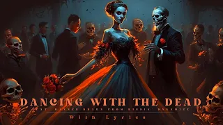 POWERWOLF feat. Hannes Braun - Dancing With The Dead -  With Lyrics