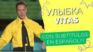 витас - улыбка VITAS  🎶Текст песни🎶  ❤️Con subtitulos en español!❤️