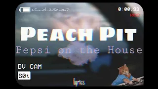 Peach Pit - Pepsi on the House lyrics sub español