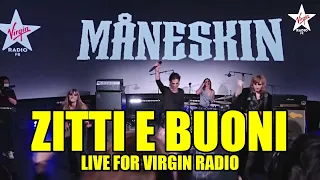 Måneskin - ZITTI E BUONI (live Virgin Radio France)