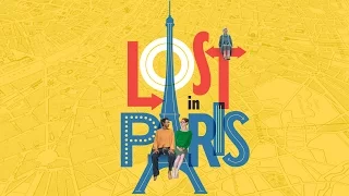 Lost in Paris - Official U.S. Trailer - Oscilloscope Laboratories