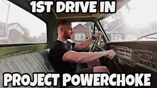 1ST DRIVE PROJECT POWERCHOKE (1972 F-250) IS ON THE ROAD!!!!