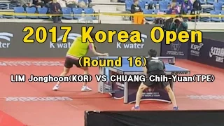 [2017 Korea Open] (Round16) LIM Jonghoon(KOR) VS CHUANG Chih-Yuan(TPE)