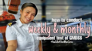 VLOG#10 - HOW TO CONDUCT WEEKLY AND MONTHLY EQUIPMENT TEST OF GMDSS | HOW TO BE A THIRD MATE SERIES
