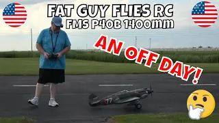 AN OFF DAY WITH THE FMS P40B 1400MM by Fat Guy Flies RC