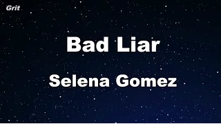 Bad Liar - Selena Gomez Karaoke 【With Guide Melody】 Instrumental