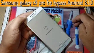 Galaxy C9 pro frp bypass Android 8.1.0 || SM-C9000 frp google account lock bypass