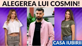 Casa Iubirii - Ce va alege Cosmin?