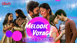 Melodic Voyage - Best Tamil Video Songs | Video Jukebox | Divo Music