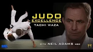 Neil Adams' Judo Excellence - Tachi Waza