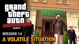 GTA Liberty City Stories Mobile - Mission #14 - A Volatile Situation
