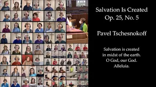 Salvation Is Created (Tschesnokoff) - Highland UMC