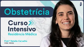 Assistência ao Pré-Natal - Aula de Obstetrícia do Curso Intensivo Residência Médica