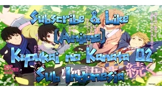 [Anime] Kyoukai no Kanata 02 Sub Indo